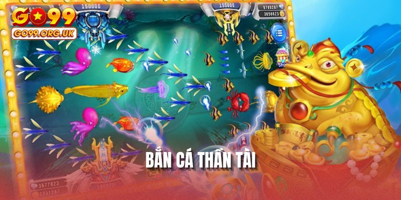 Bắn cá thần tài